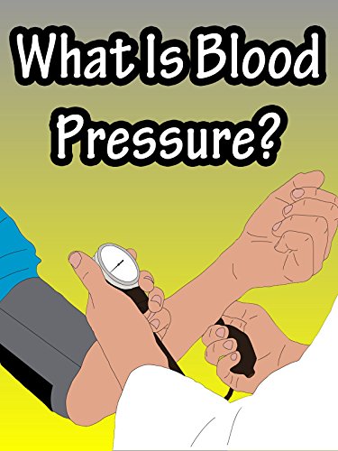 What Is Blood Pressure?