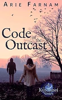 Code of the Outcast (The Kyrennei #4) - Book #4 of the Kyrennei