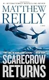  Scarecrow Returns by Matthew Reilly (2012-12-26)