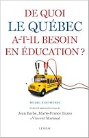 De quoi le Québec a-t-il besoin en éducation? 2760912167 Book Cover