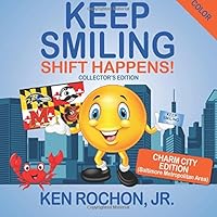 Keep Smiling Charm City Color Edition 1942688822 Book Cover