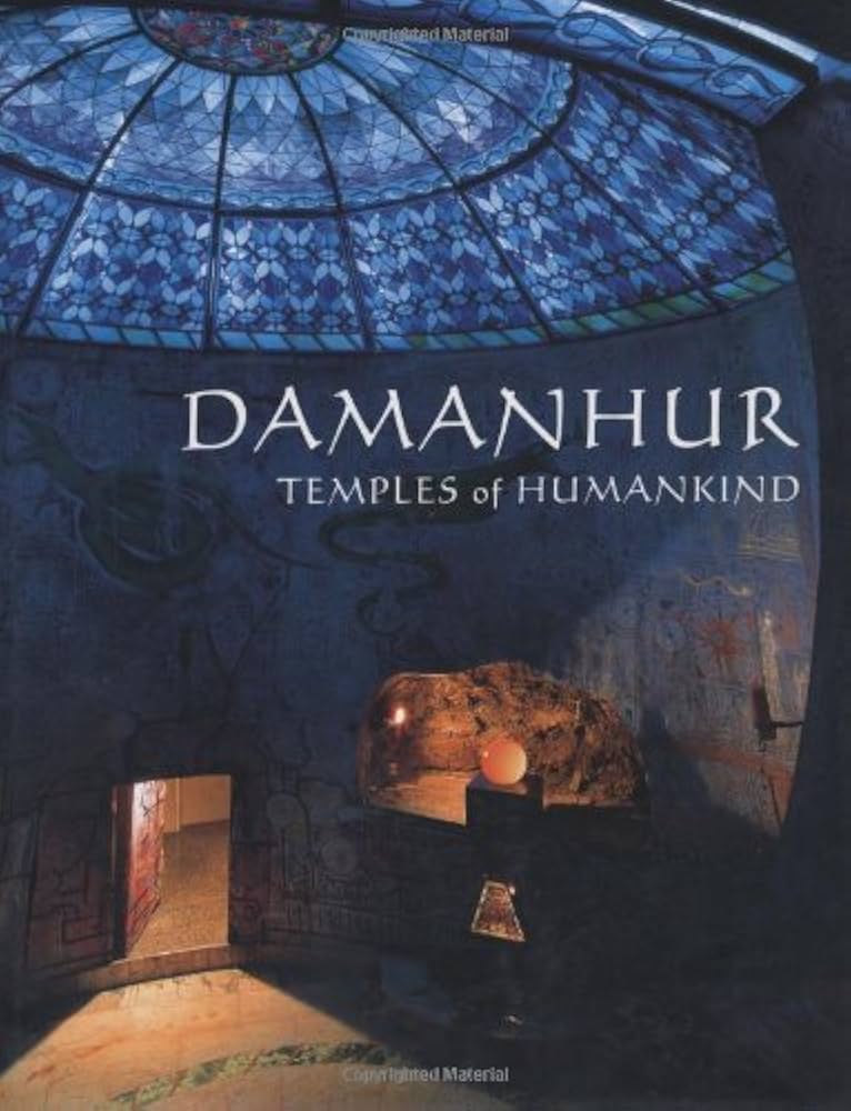 Damanhur: Temples of Humankind: Silvia Buffagni, Roberto Damanhur: Temples of Humankind: Silvia Buffagni, Roberto