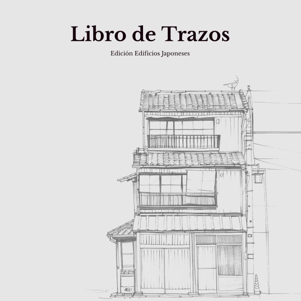 Libro de Trazos Para Adultos: Edición Edificios Japoneses