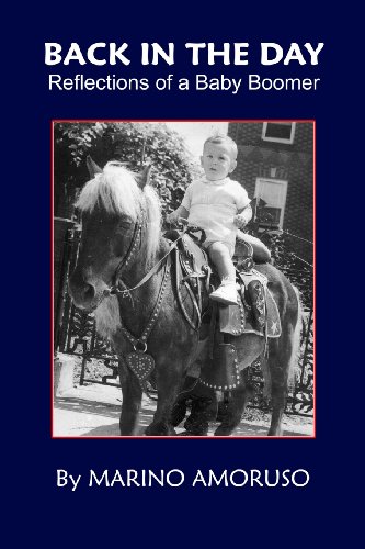 BACK IN THE DAY: Reflections Of A Baby Boomer