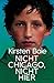 Nicht Chicago. Nicht hier.: Tiefgründiges und empathisches Jugendbuch ab 12 Jahren über aktuelle Themen wie Mobbing und Gruppenzwang