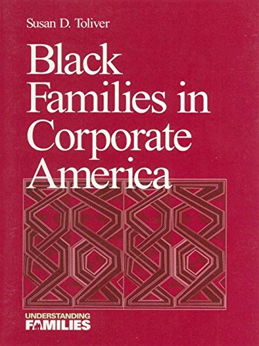 Black Families in Corporate America (Understanding Families series Book 11)      1st Edition, Kindle Edition