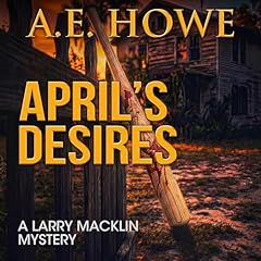 April's Desires Audiolibro Por A. E. Howe arte de portada