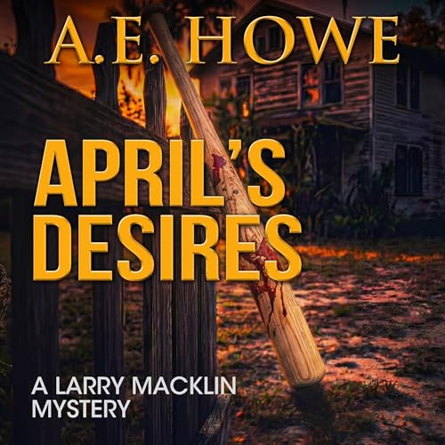 April's Desires Audiobook By A. E. Howe cover art