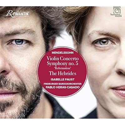 Violinkonzert, op. 64 Die Hebriden, Konzert-Ouvert&uuml;re, op. 26 Sinfonie Nr. 5 op. 107 &raquo;Reformation&laquo;