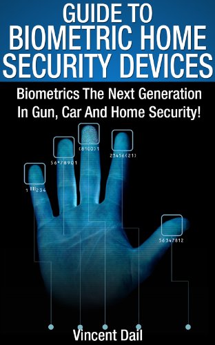 Guide To Biometric Home Security Devices