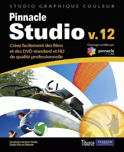Télécharger Pinnacle Studio version 12 Francais PDF