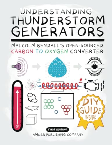 Understanding Thunderstorm Generators: Malcolm Bendall's Open-Sourced Carbon to Oxygen Converter