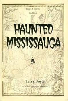 Paperback Haunted Mississauga Book