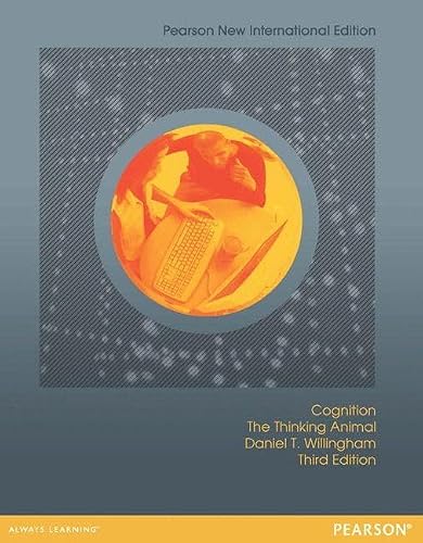 Cognition: Pearson New International Edition: The Thinking Animal