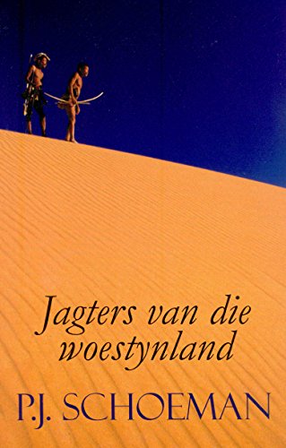 Jagters Van Die Woestynland (Afrikaans Edition)