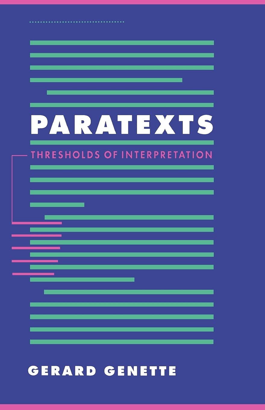 Paratexts: Thresholds of Interpretation (Literature, Culture, Theory, Series Number 20)
