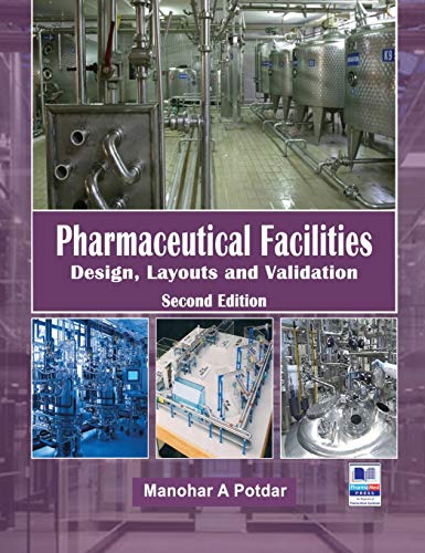 Pharmaceutical Facilities: Design, Layouts and Validation view 2