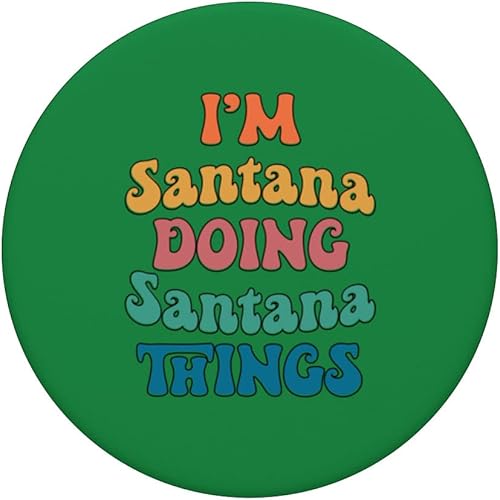 Miniatura 3 de Divertido nombre de Santana, I'm Santana Doing Santana Things PopSockets intercambiables PopGrip