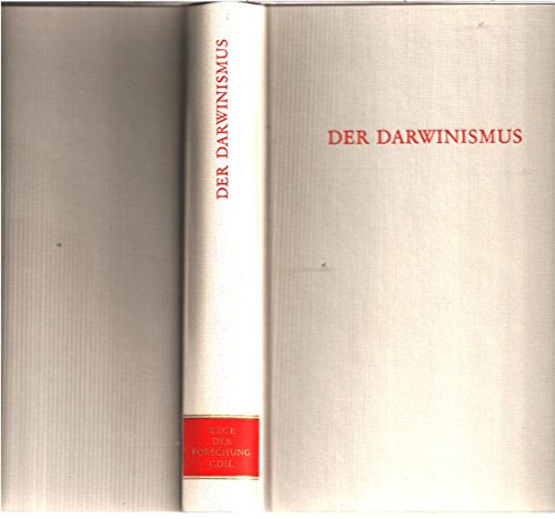 Der Darwinismus: Die Geschichte einer Theorie (Wege der Forschung)