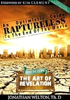 Raptureless: An Optimistic Guide to the End of the World 0990575233 Book Cover