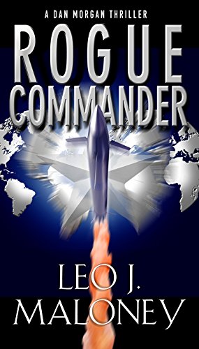 Rogue Commander (A Dan Morgan Thriller Book 5) book cover