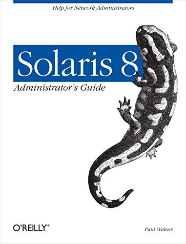 Solaris 8 Administrator's Guide by Paul Watters (2002-01-30)