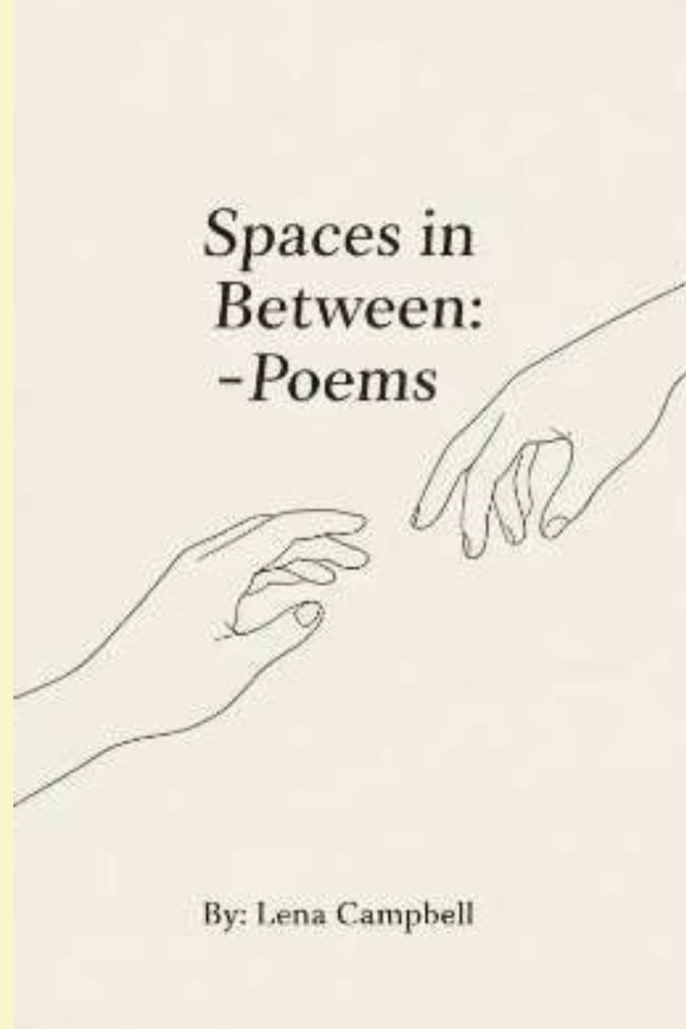 Spaces In Between: - Poetry