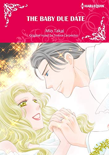 The Baby Due Date: Harlequin comics (English Edition) PDF Ebook En Ligne