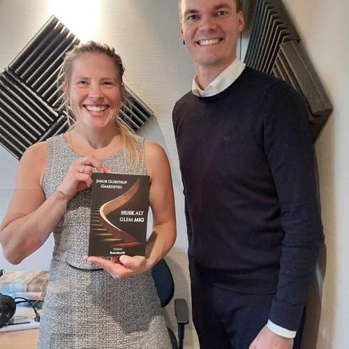 Husk alt - Glem mig - men l&aelig;s Jakob Glibstrup Gaardsteds roman, f&oslash;r du g&aring;r... Podcast Por  arte de portada