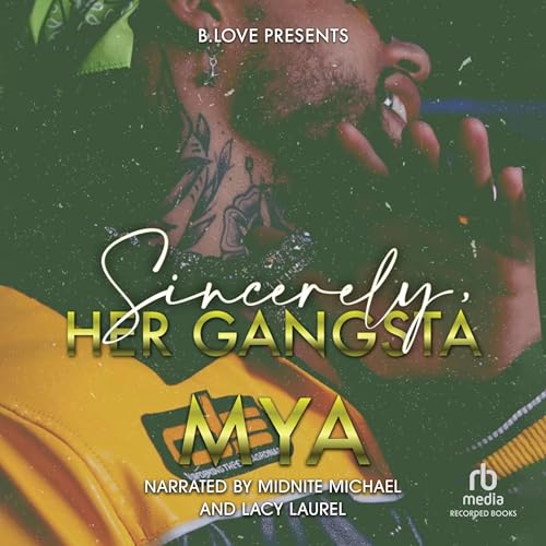 Sincerely, Her Gangsta by Mya episode artwork