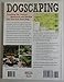 Dogscaping: Creating the Perfect Backyard and Garden for You and Your Dog