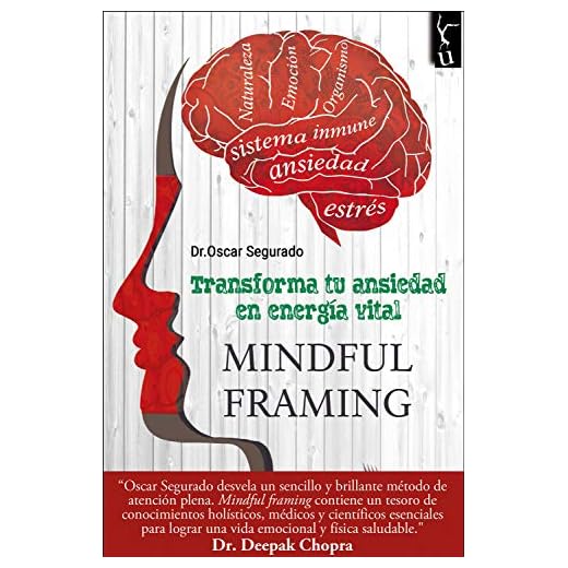 Mindful: Transforma tu ansiedad en energía vital
