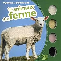 TOUCHE ET DECOUVRE LES ANIMAUX DE LA FERME 2806304717 Book Cover