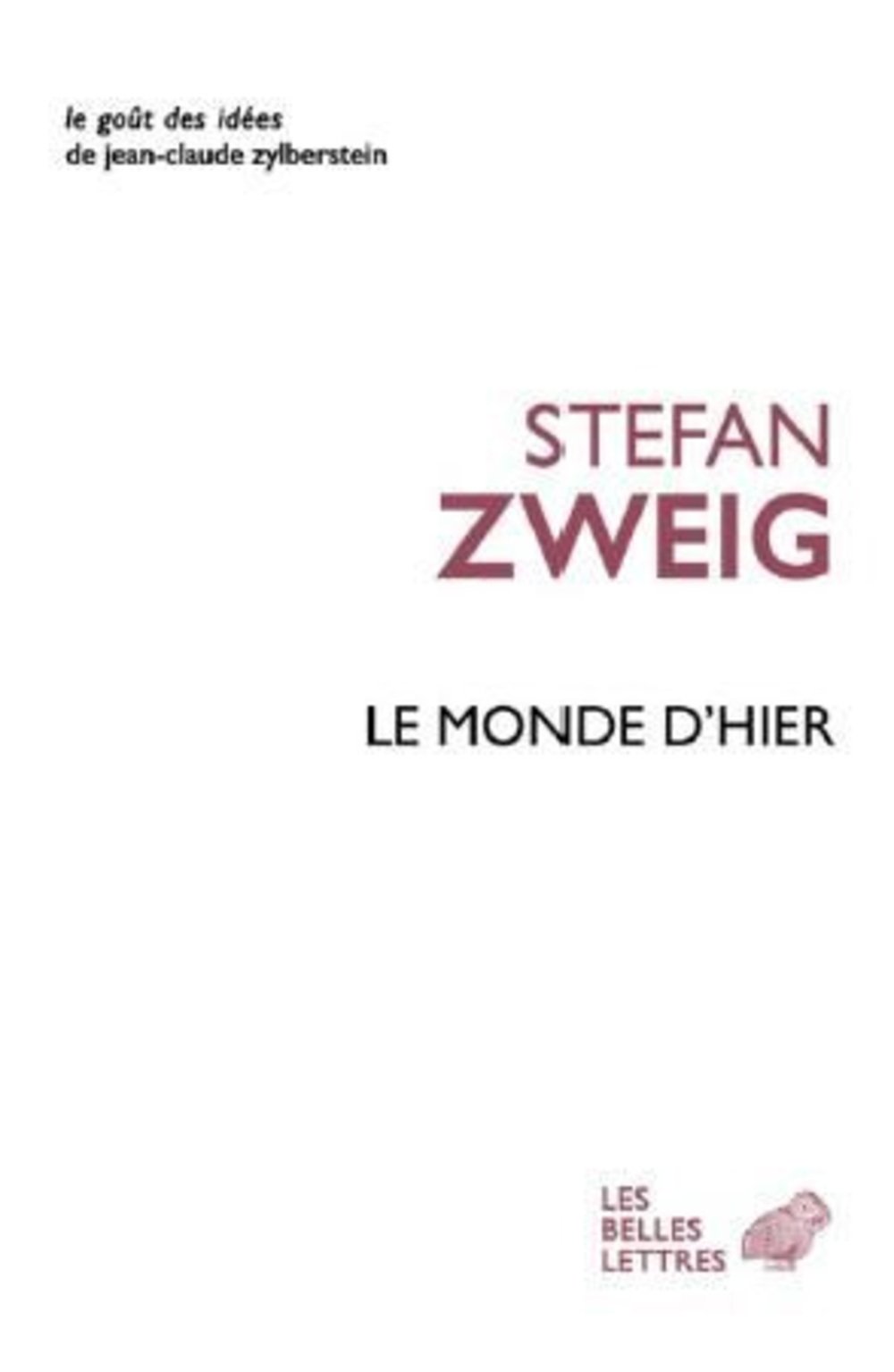 Le Monde d'Hier: Souvenirs d'un Européen