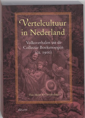 VERTELCULTUUR IN NEDERLAND