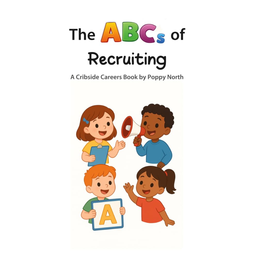 The ABCs of Recruiting (Cribside Careers)