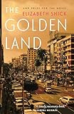 The Golden Land (AWP Prize for the Novel)