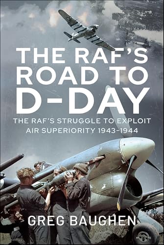 The RAF's Road to D-Day