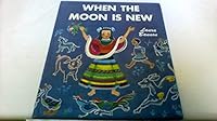 When the Moon is New a Seminole Indian Story 0807588962 Book Cover