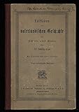  Leitfaden der vaterländischen Geschichte für Schule und Haus. Mit Tab. u. 1 Zeittaf.