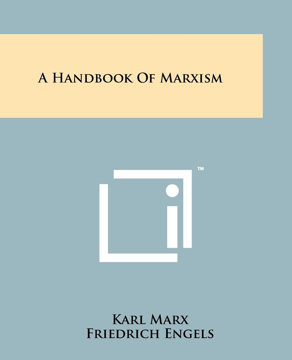 A Handbook Of Marxism