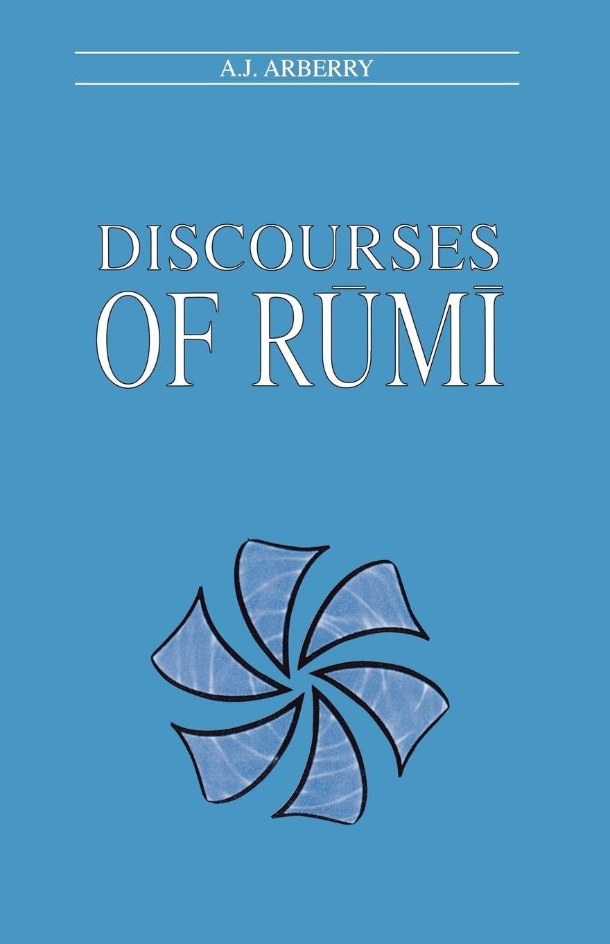 Discourses of Rumi (Curzon Paperbacks)