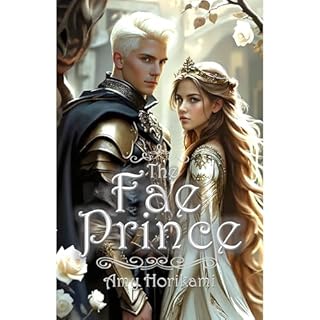 The Fae Prince (Fantasy Romance) Audiolibro Por Amy Horikami arte de portada