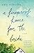 A Fireproof Home for the Bride: A Novel
