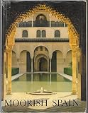 Moorish Spain: Cordoba, Seville, Granada.