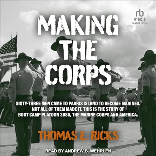 Making the Corps by Thomas E. Ricks episode artwork