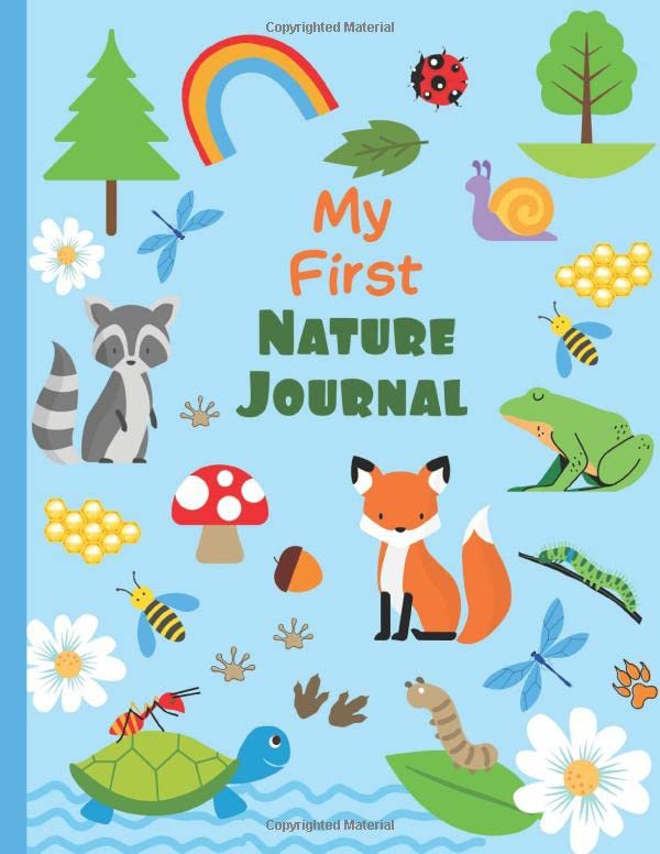My First Nature Journal: Created for the youngest nature explorers | 48 guided outdoor adventures plus coloring pages | No writing required