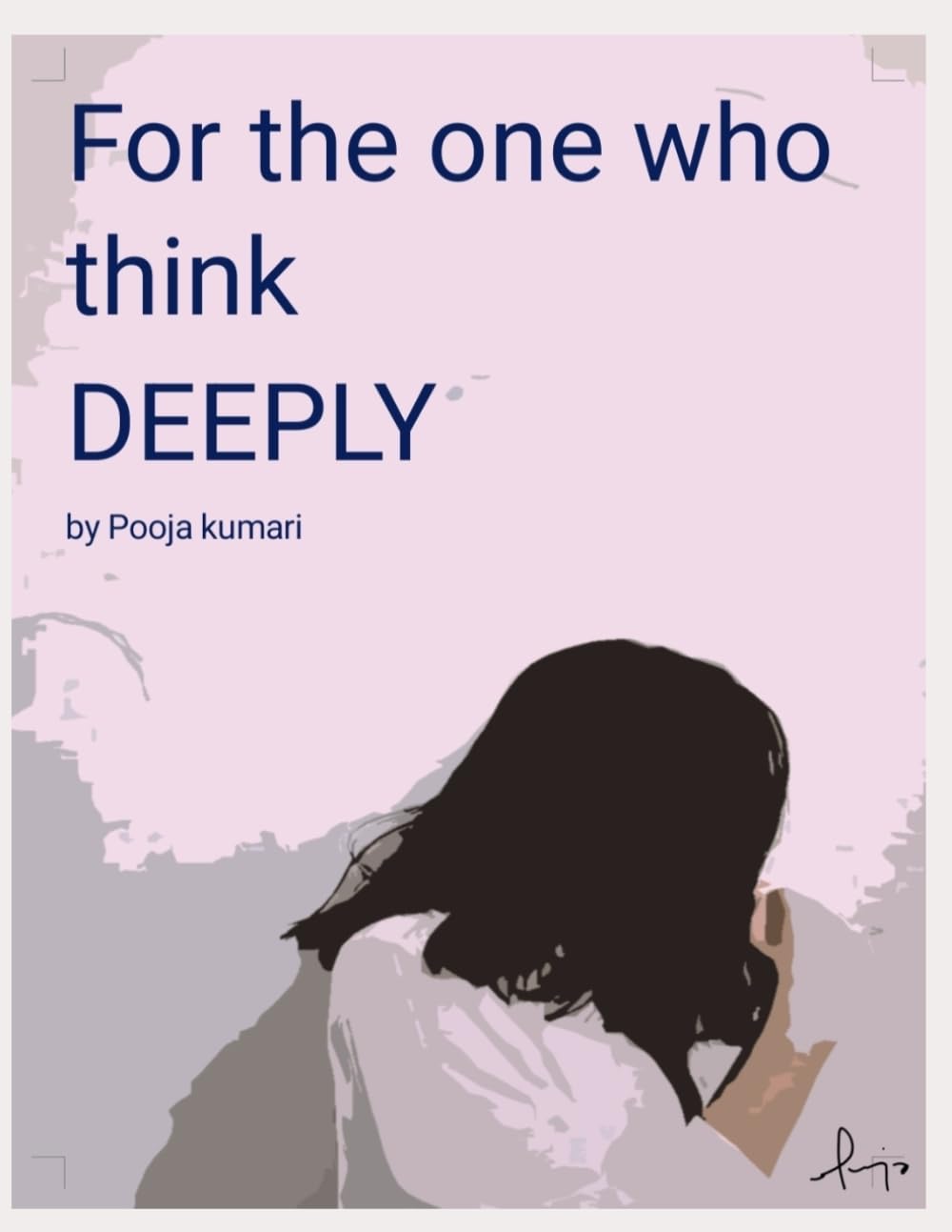 For the one who think deeply (Woven by Maladaptive Daydreaming)