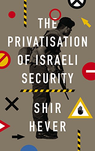 The Privatization of Israeli Security (English