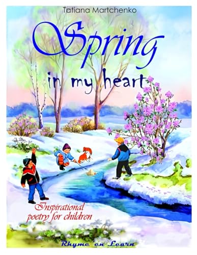 Spring in my heart: Poetry for children (Rhyme 'n Learn)